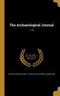 The Archaeological Journal; V. 63