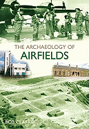 The Archaeology of Airfields