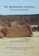 The Archaeology of Fazzan , Vol. 1: Synthesis