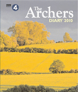 The Archers Diary 2010