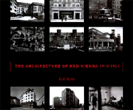 The Architecture of Red Vienna, 1919-1934