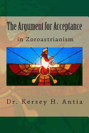 The Argument for Acceptance in Zoroastrianism