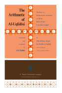 The Arithmetic of Al-Uql+dis+: The Story of Hindu-Arabic Arithmetic as Told in Kitb Al-Fu&#7779;kl F+ Al-&#7716;isb Al-Hind+