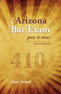 The Arizona Bar Exam: Pass It Now