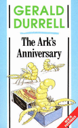 The Ark's Anniversary - Durrell, Gerald