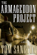 The Armageddon Project - Sancton, Tom