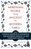 The Armenian People from Ancient to Modern Times: Volume I: The Dynastic Periods: From Antiquity to the Fourteenth Century