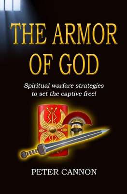 The Armor of God - Cannon, Peter