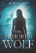 The Armored Wolf