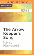 The Arrow-Keeper's Song