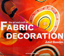 The art and craft of fabric decoration - Bawden, Juliet