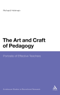 The Art and Craft of Pedagogy: Portraits of Effective Teachers