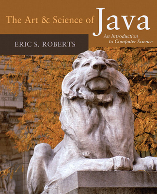 The Art and Science of Java - Roberts, Eric