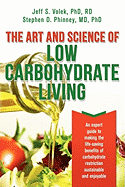 The Art and Science of Low Carbohydrate Living