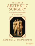 The Art of Aesthetic Surgery: Facial Surgery, Third Edition - Volume 2: Principles and Techniques