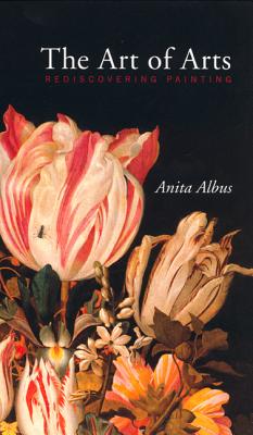 The Art of Arts Kunst Der Kunste - Albus, Anita, and Robertson, Michael (Translated by)