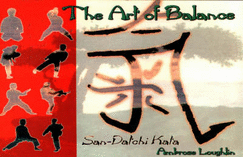 The Art of Balance: San-Datchi Kata - Loughlin, Ambrose
