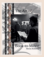 The Art of Book-to-Movie