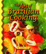 The Art of Brazilian Cooking