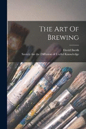 The Art Of Brewing