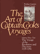 The Art of Captain Cook's Voyages: Volume 3, the Voyage of the Resolution and the Discovery, 1776-1780