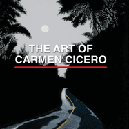 The Art of Carmen Cicero
