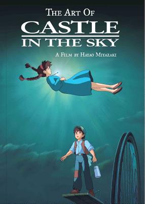 The Art of Castle in the Sky - Miyazaki, Hayao