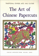 The Art of Chinese Papercuts