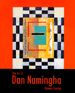 The Art of Dan Namingha - Hoving, Thomas
