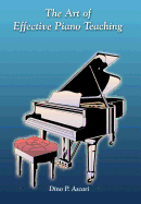 The Art of Effective Piano Teaching