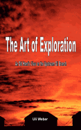 The Art of Exploration: An Old Hand's View on the Upstream Oil Branch