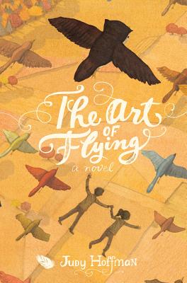 The Art of Flying - Hoffman, Judy