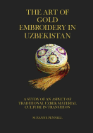 The Art of Gold Embroidery from Uzbekistan