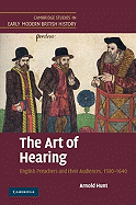 The Art of Hearing: English Preachers and their Audiences, 1590-1640