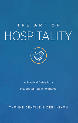 The Art of Hospitality - Nixon, Debi