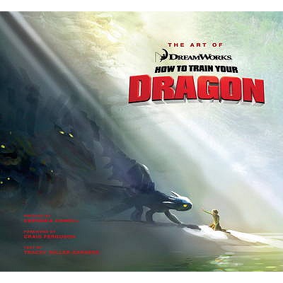 The Art of How to Train Your Dragon - Miller-Zarneke, Tracey