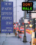 The Art of Human-Computer Interface Design - Laurel, Brenda