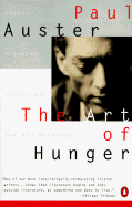 The Art of Hunger: Essays, Prefaces, Interviews, the Red Notebook