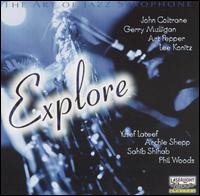 The Art of Jazz Saxophone: Explore - Various Artists