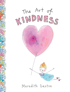 The Art of Kindness: Caring for ourselves, each other & our earth