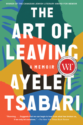The Art of Leaving: A Memoir - Tsabari, Ayelet