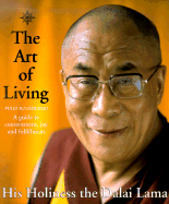 The Art of Living: A Guide to Contentment, Joy, and Fulfillment