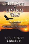 The Art of Living Well: 33 Antidotes: Volume Ii
