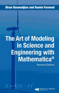 The Art of Modeling in Science and Engineering with Mathematica