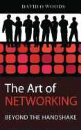 The Art of Networking: Beyond the Handshake