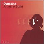 The Art of No State