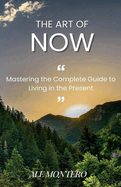 The Art of Now