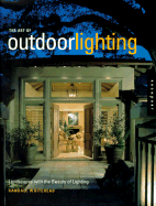 The Art of Outdoor Lighting - Whitehead, Randall