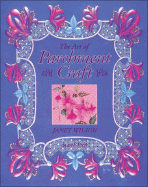 The Art of Parchment Craft - Wilson, Janet, R.N