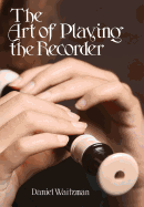 The Art of Playing the Recorder